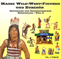 Read more about the article Masse-Wild-West-Figuren und Zubehör deutscher und österreichischer Hersteller